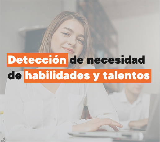 Detección de necesidad de habilidades y talentos